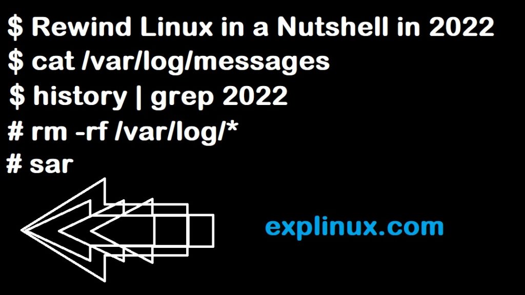 Rewind Linux in a Nutshell in 2022